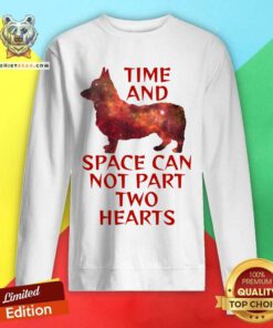 Time And Space Can Not Part Two Hearts Sweatshirt