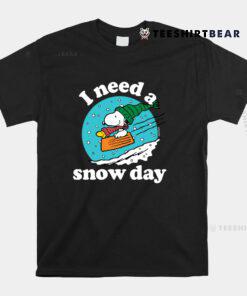 Christmas Snoopy I Need A Snow Day Shirt
