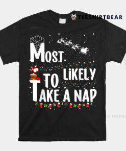 Most Likely To Take A Nap Family Christmas Shirt
