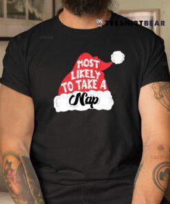Most Likely To Take A Nap Matching Christmas Shirt
