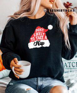 Most Likely To Take A Nap Matching Christmas Shirt