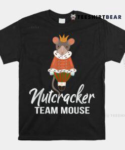 Team Mouse Nutcracker Shirt Christmas Dance Funny Soldier Shirt