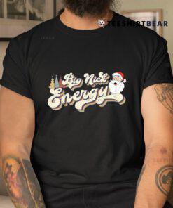 Big Nick Energy Funny Christmas Santa Shirt