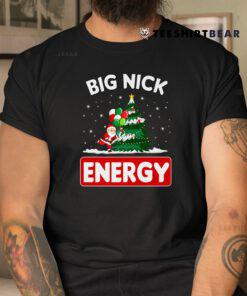 Big Nick Energy Funny Xmas Lights Christmas Tree Santa Claus Shirt