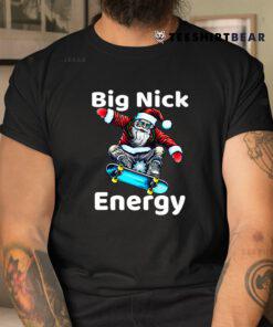 Big Nick Energy Santa Naughty Christmas Shirt