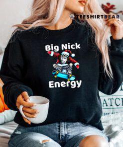 Big Nick Energy Santa Naughty Christmas Shirt