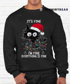 Black Cat Christmas Its Fine Im Fine Everything Is Fine Shirt
