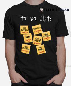 Christian To Do List Christian Planner Shirt