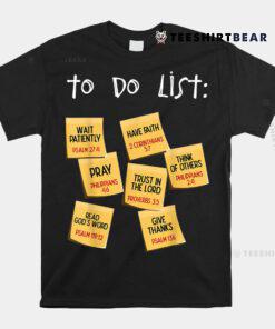 Christian To Do List Christian Planner Shirt
