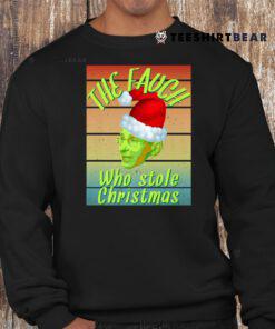 Dr Fauci The Fauch Funny Christmas Holiday Sarcastic Shirt