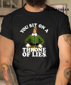 Elf You Sit On A Throne Of Lies Shirt