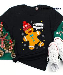 Gingerbread Man Oh Snap Christmas Shirt