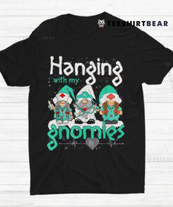 Hanging With My Dialysis Gnomes Dialysis Nurse Christmas Shirt