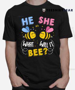 He Or She What Will It Bee Baby Party Gender Reveal Shirt