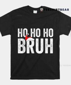Ho Ho Ho Bruh Funny Christmas Santa Hat Shirt