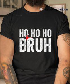 Ho Ho Ho Bruh Funny Christmas Santa Hat Shirt