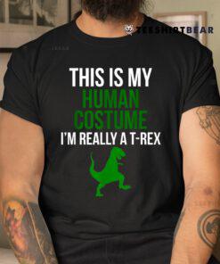 Human Costume I'm Really A T Rex Shirt
