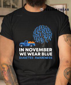 In November We Wear Blue Truck T1D Diabetes Awareness Month Shirt