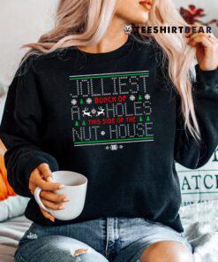 Jolliest Bunch Of A-holes Tee Funny Christmas Shirt