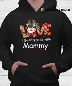 Love Being Called Mammy Snowman Christmas Leopard Xmas Shirt
