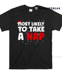 Most Likely To Take A Nap Family Matching Christmas Pajama Shirt