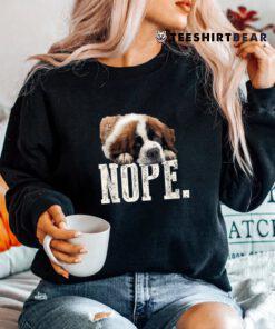 Nope Lazy St Bernard Shirt