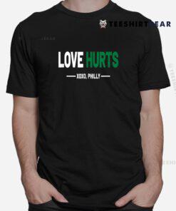 Philadelphia Love Hurts Philly Shirt