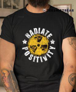Radiate Positivity Radiologist Xray Radiology Technician Shirt