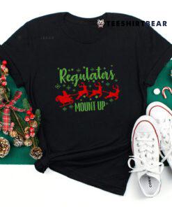 Regulators Mount Up Christmas Santa Claus Sleigh Reindeer Shirt