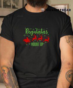 Regulators Mount Up Christmas Santa Claus Sleigh Reindeer Shirt