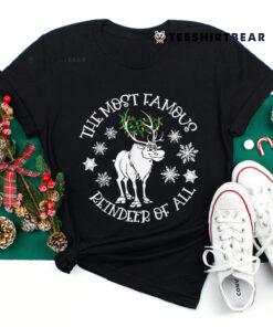 The Most Famous Reindeer Of All Christmas Moose Chrismoose Shirt