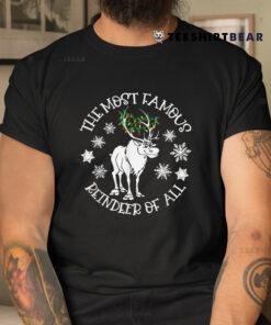 The Most Famous Reindeer Of All Christmas Moose Chrismoose Shirt