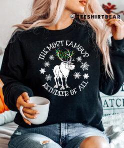 The Most Famous Reindeer Of All Christmas Moose Chrismoose Shirt
