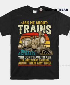 Trainspotting Trainspotter Model Trains Train Model Shirt