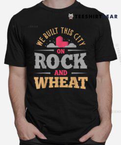 We Built This City On Rock And Wheat Or Board Game Shirt