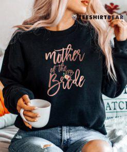 Wedding Shower Gift For Mom From Bride Mother Of The Bride Shirt
