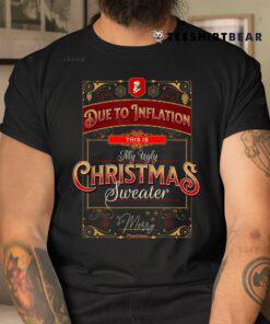 Xmas Family Pajama Due To Inflation Ugly Christmas Shirt