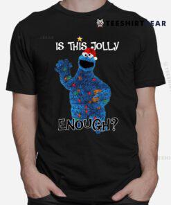 Yoonton Cookie Monster Is This Jolly Enough Shirt