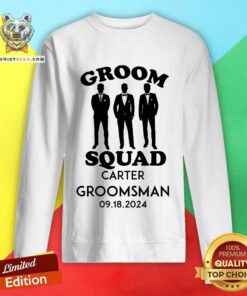 Groom Squad Carter Groomsman sweatshirt