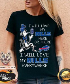 I Will Love My Bills Everywhere v-neck