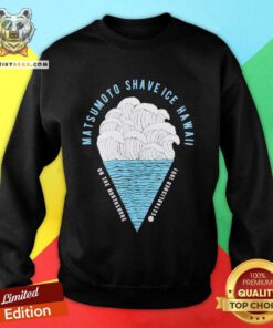 Matsumoto Shave Ice Hawaii Established 1951 sweatshirt