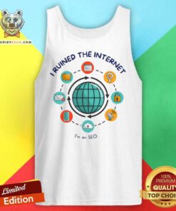 I Ruined the Internet I'm An Seo Organic Tri-Blend tank-top