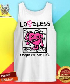 I Hope I’m Not Sick tank-top