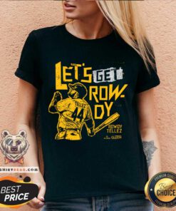 Let's Get Rowdy Tellez Baseball v-neck