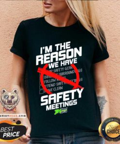 I'm The Reason We Have Safety Meetings JH's Diesel v-neck