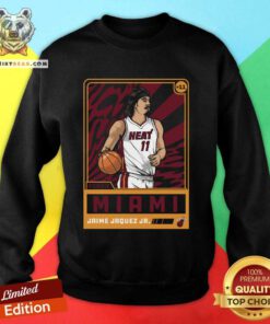 Jaime Jaquez Jr Miami Heat Rookie Card sweatshirt