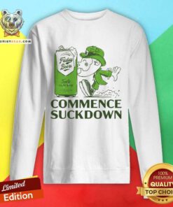 Irish Commence Suckdown Friday Beer sweatshirt