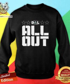 Dallas All Out Duds And Dal Letdowns sweatshirt