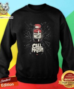 Make Happy Call Me Malcolm sweatshirt