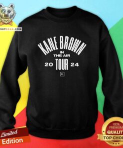 Kane Brown In The Air 2024 Tour sweatshirt